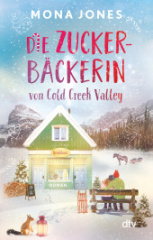 Die Zuckerbäckerin von Cold Creek Valley