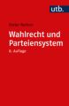 Wahlrecht und Parteiensystem