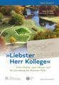 »Liebster Herr Kollege«