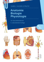 Anatomie, Biologie, Physiologie