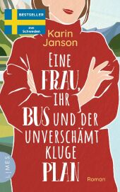 Eine Frau, ihr Bus und der unverschämt kluge Plan