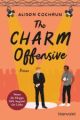 The Charm Offensive - Wenn die Klappe fällt, beginnt die Liebe