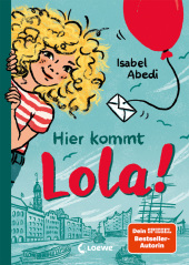 Hier kommt Lola! (Band 1)