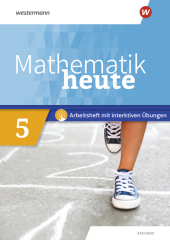 Mathematik heute - Ausgabe 2020 für Sachsen