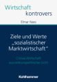 Ziele und Werte "sozialistischer Marktwirtschaft"