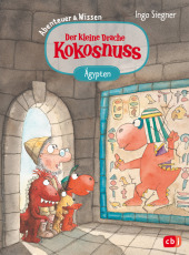 Der kleine Drache Kokosnuss - Abenteuer & Wissen - Altes Ägypten