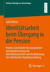 Identitätsarbeit beim Übergang in die Pension