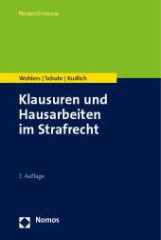 Klausuren und Hausarbeiten im Strafrecht