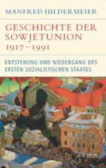 Geschichte der Sowjetunion 1917-1991