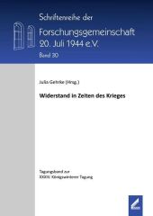 Widerstand in Zeiten des Krieges