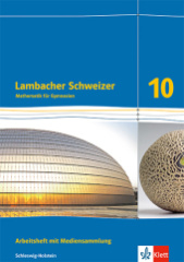 Lambacher Schweizer Mathematik 10. Ausgabe Schleswig-Holstein, m. 1 Beilage