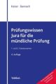 Prüfungswissen Jura für die mündliche Prüfung