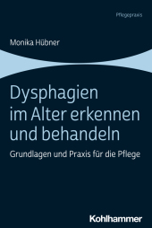 Dysphagien im Alter erkennen und behandeln