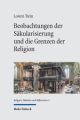 Beobachtungen der Säkularisierung und die Grenzen der Religion