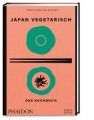 Japan vegetarisch - Das Kochbuch