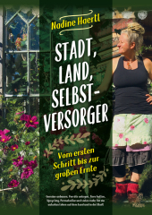 Stadt, Land, Selbstversorger