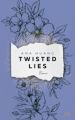 Twisted Lies