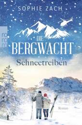 Die Bergwacht: Schneetreiben