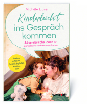 Kinderleicht ins Gespräch kommen