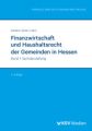 Finanzwirtschaft und Haushaltsrecht der Gemeinden in Hessen, 2 Teile