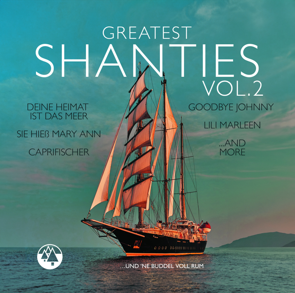 Greatest Shanties Vol. 2