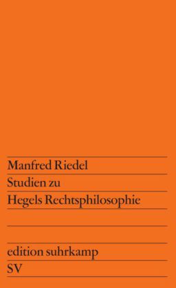 Studien zu Hegels Rechtsphilosophie