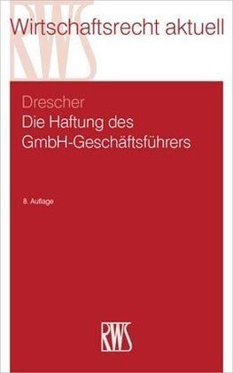 Die Haftung des GmbH-Geschäftsführers