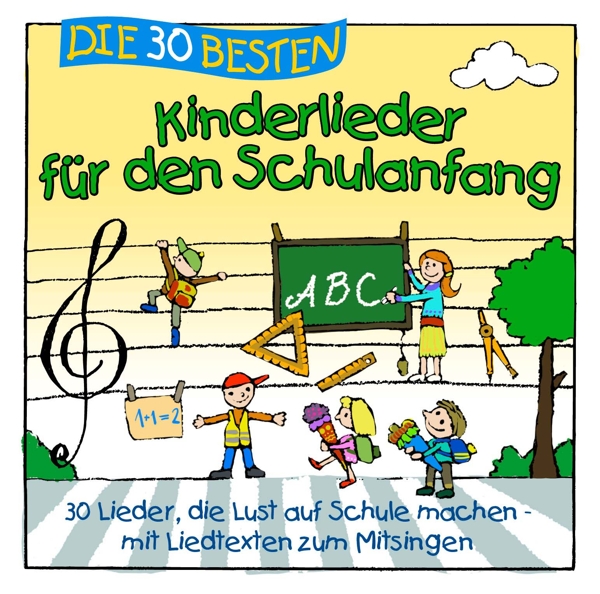 Die 30 besten Kinderlieder für den Schulanfang