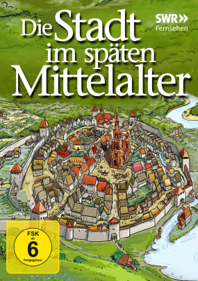 Die Stadt im späten Mittelalter