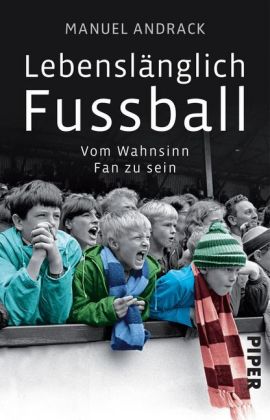 Lebenslänglich Fußball