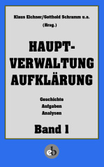 Geschichte der Hauptverwaltung A (Band 1)