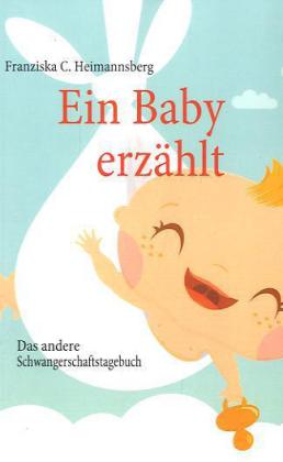 Ein Baby erzählt