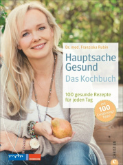 Hauptsache Gesund – Das Kochbuch 