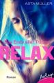 Relax - Das Ende aller Träume
