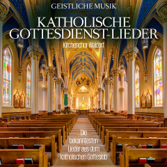 Katholische Gottesdienst-Lieder