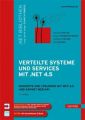 Verteilte Systeme und Services mit .NET 4.5