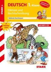 Training Grundschule - Deutsch Diktate 1. Klasse mit MP3-CD