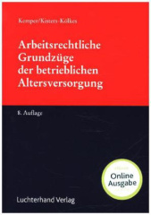 Arbeitsrechtliche Grundzüge der betrieblichen Altersversorgung