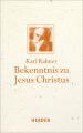 Bekenntnis zu Jesus Christus