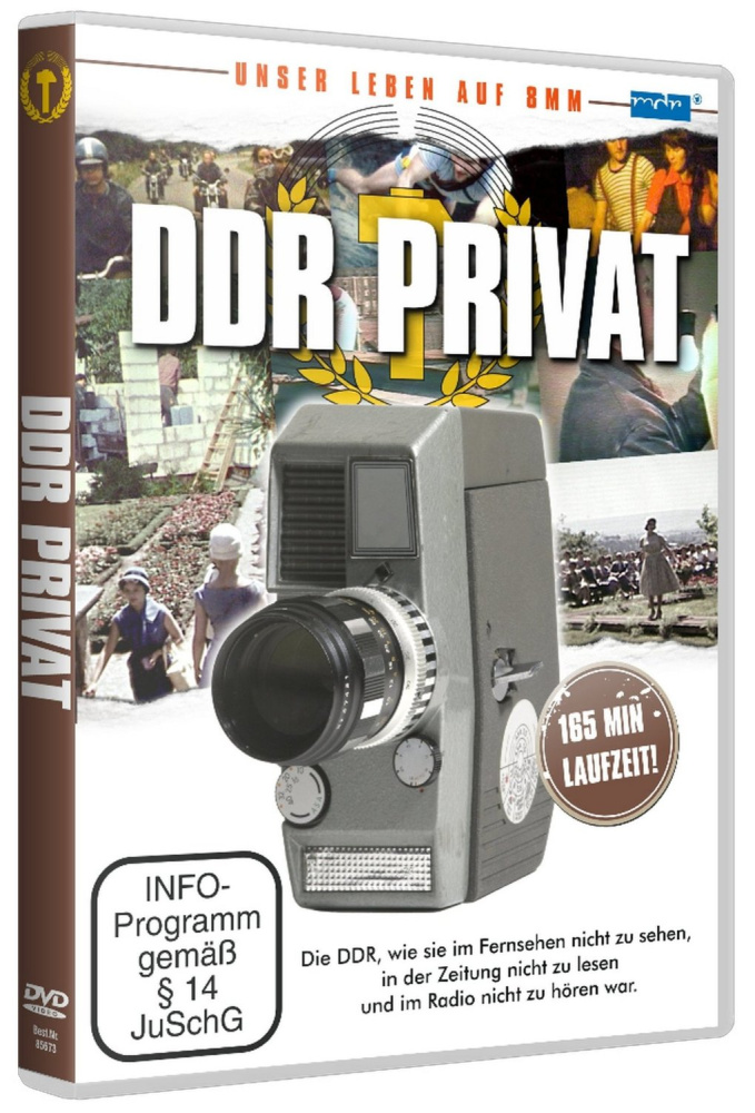 DDR Privat - Unser Leben auf 8mm