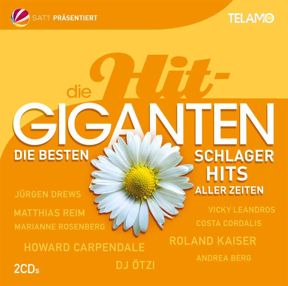 Die Hit Giganten: Die besten Schlager Hits aller Zeiten