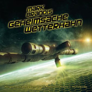 Geheimsache Wetterhahn, 1 Audio-CD