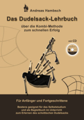 Das Dudelsack Lehrbuch - Dudelsackschule für den schottischen Dudelsack, m. Audio-CD