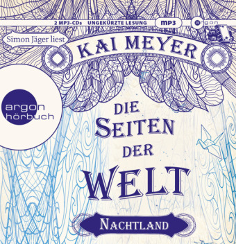 Die Seiten der Welt - Nachtland, 2 MP3-CDs