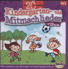 Die 20 schönsten Kindergarten- und Mitmachlieder, 1 Audio-CD. Vol.2