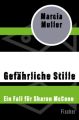 Gefährliche Stille