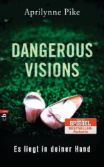 Dangerous Visions - Es liegt in deiner Hand