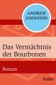 Das Vermächtnis der Bourbonen