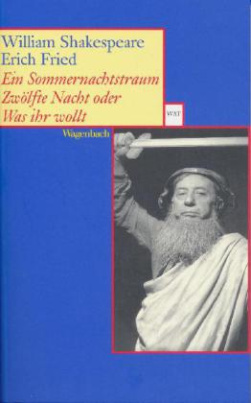 Ein Sommernachtstraum. Zwölfte Nacht oder Was ihr wollt