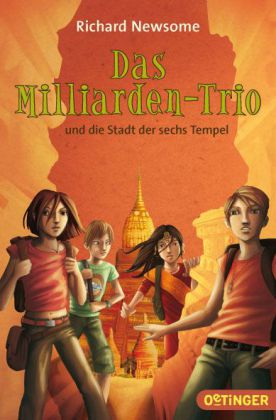 Das Milliarden-Trio und die Stadt der sechs Tempel